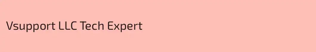 Vsupport LLC Tech Expert